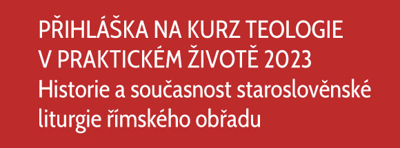 Přihláška na Kurz teologie v praktickém životě křesťana 2023, zimní semestr